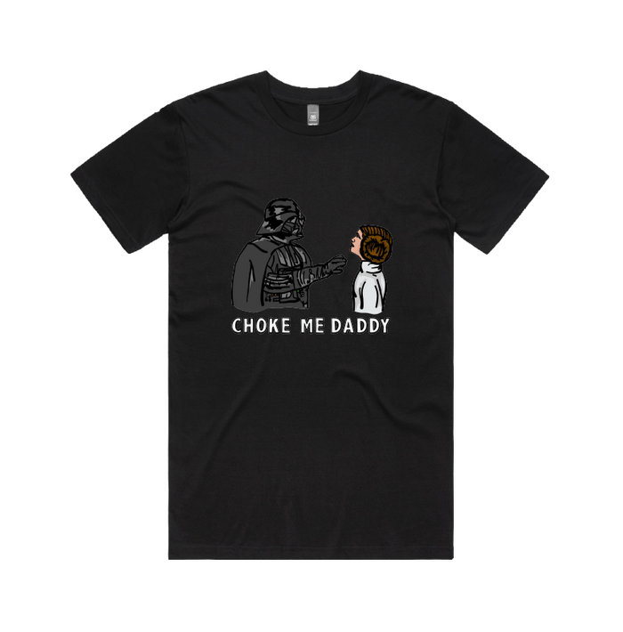 S / Black / Large Front Design Choke Me Daddy 😲 - Men's T Shirt
