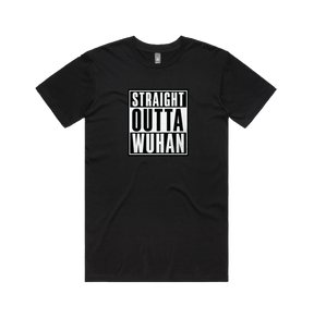 S / Black / Large Front Design Straight Outta Wuhan ✊🏾 - Men's T Shirt