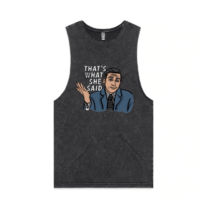 S / Black / Large Front Design That's What She Said 🖨️ - Tank