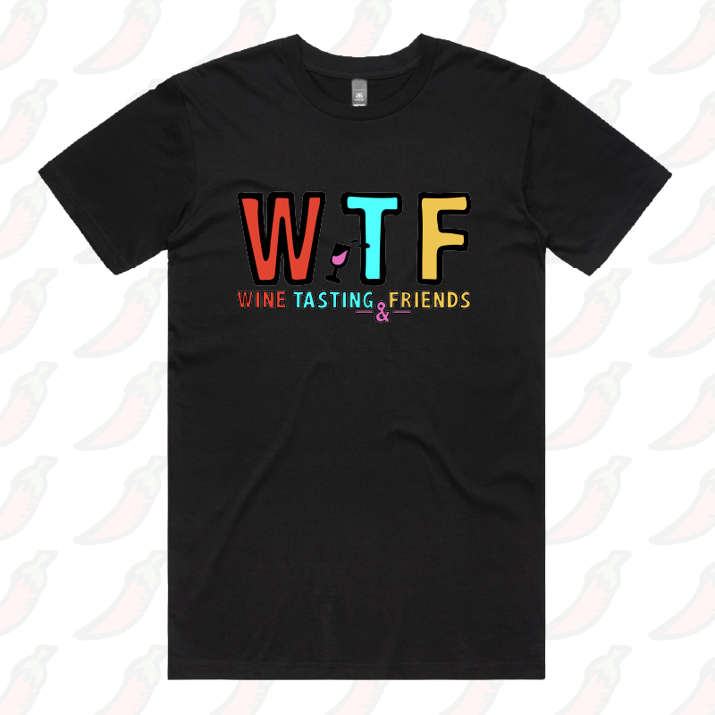 S / Black / Large Front Design WTF 🍷💅 –  Men's T Shirt