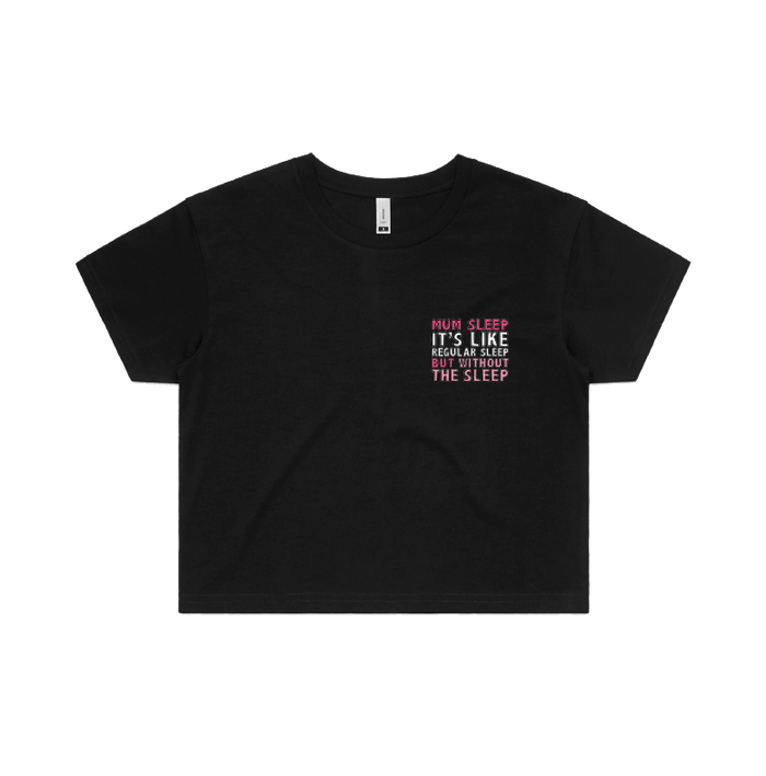 S / Black Mum Sleep 🥱 - Women's Crop Top