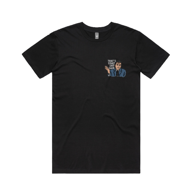 S / Black / Small Front Design That's What She Said 🖨️ - Men's T Shirt