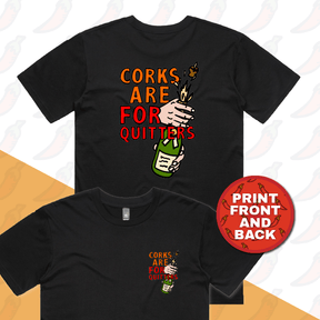 S / Black / Small Front & Large Back Design Corks Are For Quitters 🍾 – Men's T Shirt
