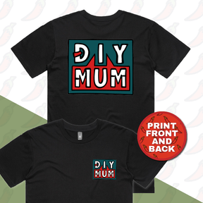 S / Black / Small Front & Large Back Design DIY Mum 🔨 – Men's T Shirt