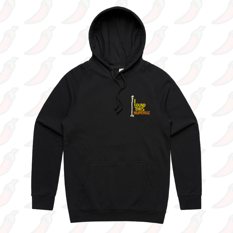 S / Black / Small Front Print I Found This Humerus 🦴 – Unisex Hoodie
