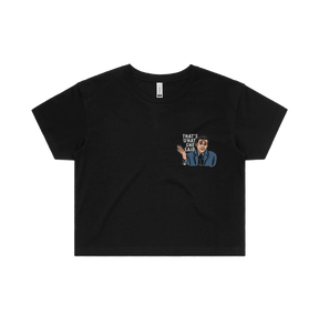S / Black That's What She Said 🖨️ - Women's Crop Top