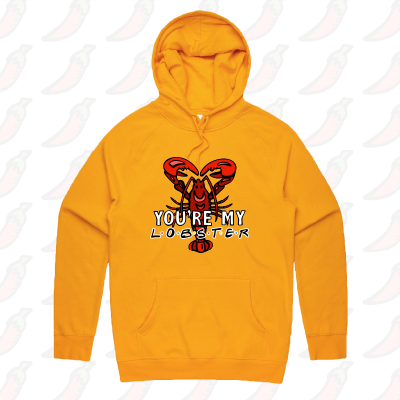 S / Gold / Large Front Print You’re My Lobster 🦞- Unisex Hoodie
