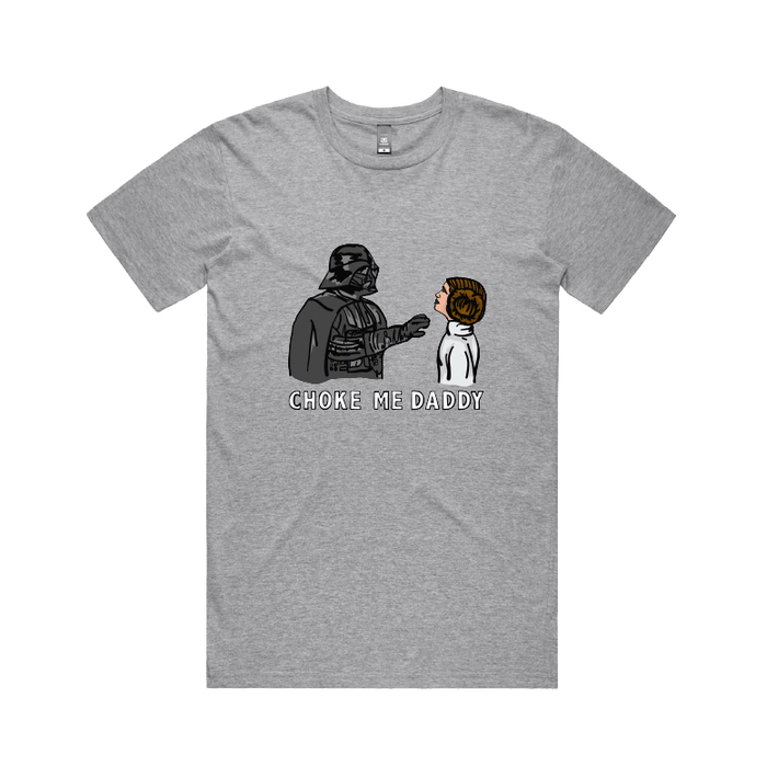S / Grey / Large Front Design Choke Me Daddy 😲 - Men's T Shirt