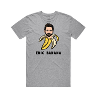 S / Grey / Large Front Design Eric Banana 🍌 - Men's T Shirt