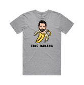 S / Grey / Large Front Design Eric Banana 🍌 - Men's T Shirt