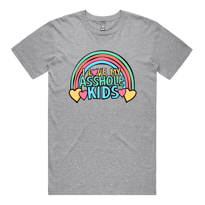 I Love My A$$hole Kids ❤️💢 - Men's T Shirt