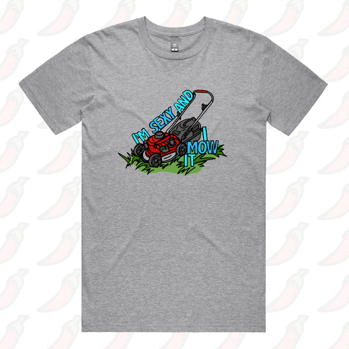 S / Grey / Large Front Design Sexy And I Mow It 😘 🌾 – Men's T Shirt