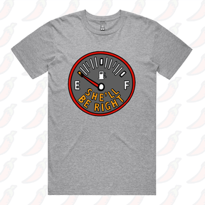 S / Grey / Large Front Design She’ll Be Right Fuel 🤷⛽ – Men's T Shirt
