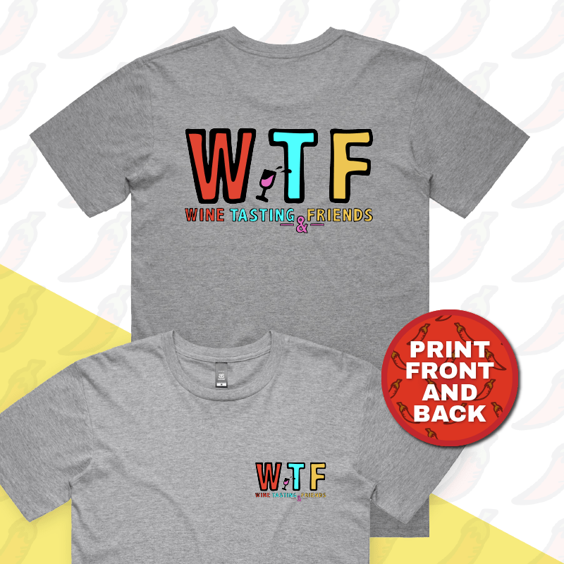 S / Grey / Small Front & Large Back Design WTF 🍷💅 –  Men's T Shirt