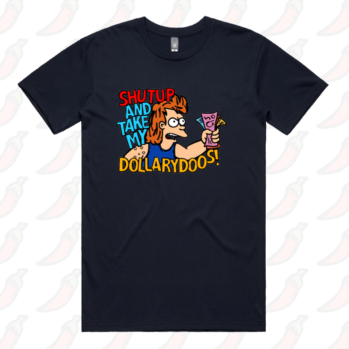 S / Navy / Large Front Design Take My Dollary Doos 💵 – Men's T Shirt