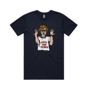 S / Navy / Large Front Design Vote for Pedro 👓 - Men's T Shirt