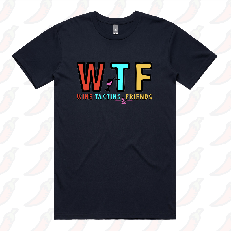 S / Navy / Large Front Design WTF 🍷💅 –  Men's T Shirt