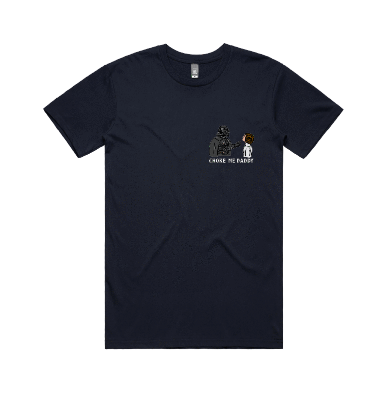 S / Navy / Small Front Design Choke Me Daddy 😲 - Men's T Shirt