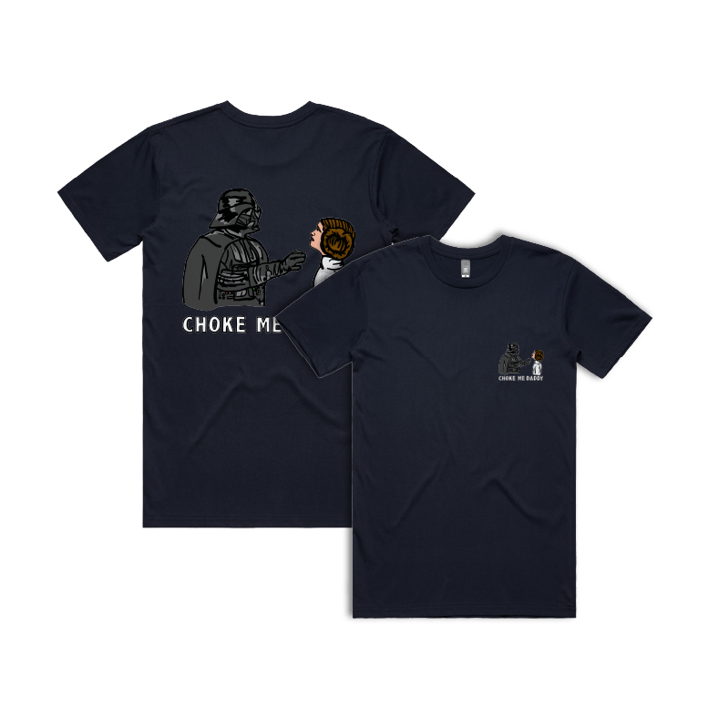 S / Navy / Small Front & Large Back Design Choke Me Daddy 😲 - Men's T Shirt