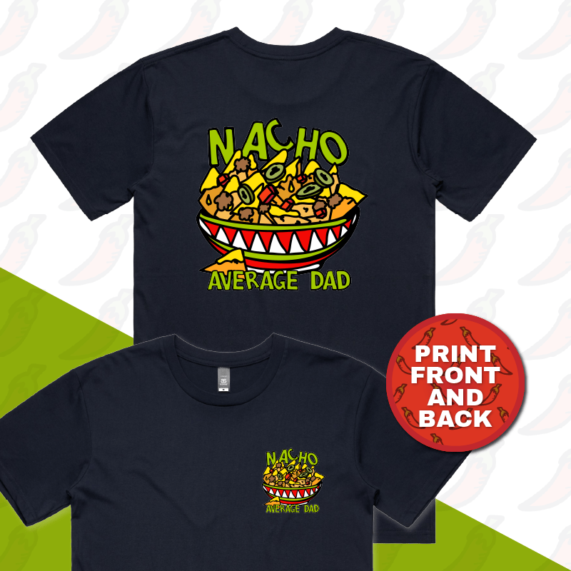 S / Navy / Small Front & Large Back Design Nacho Average Dad 😉 – Men's T Shirt