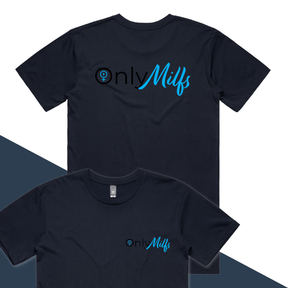 S / Navy / Small Front & Large Back Design Only Milfs 👩‍👧‍👦👀 - Men's T Shirt