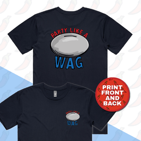 S / Navy / Small Front & Large Back Design Party Like a WAG 🍽❄ - Men's T Shirt