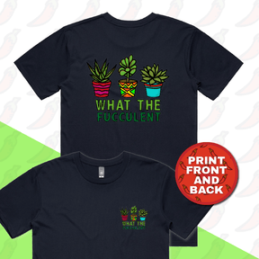 S / Navy / Small Front & Large Back Design What The Fucculent 🌵 – Men's T Shirt
