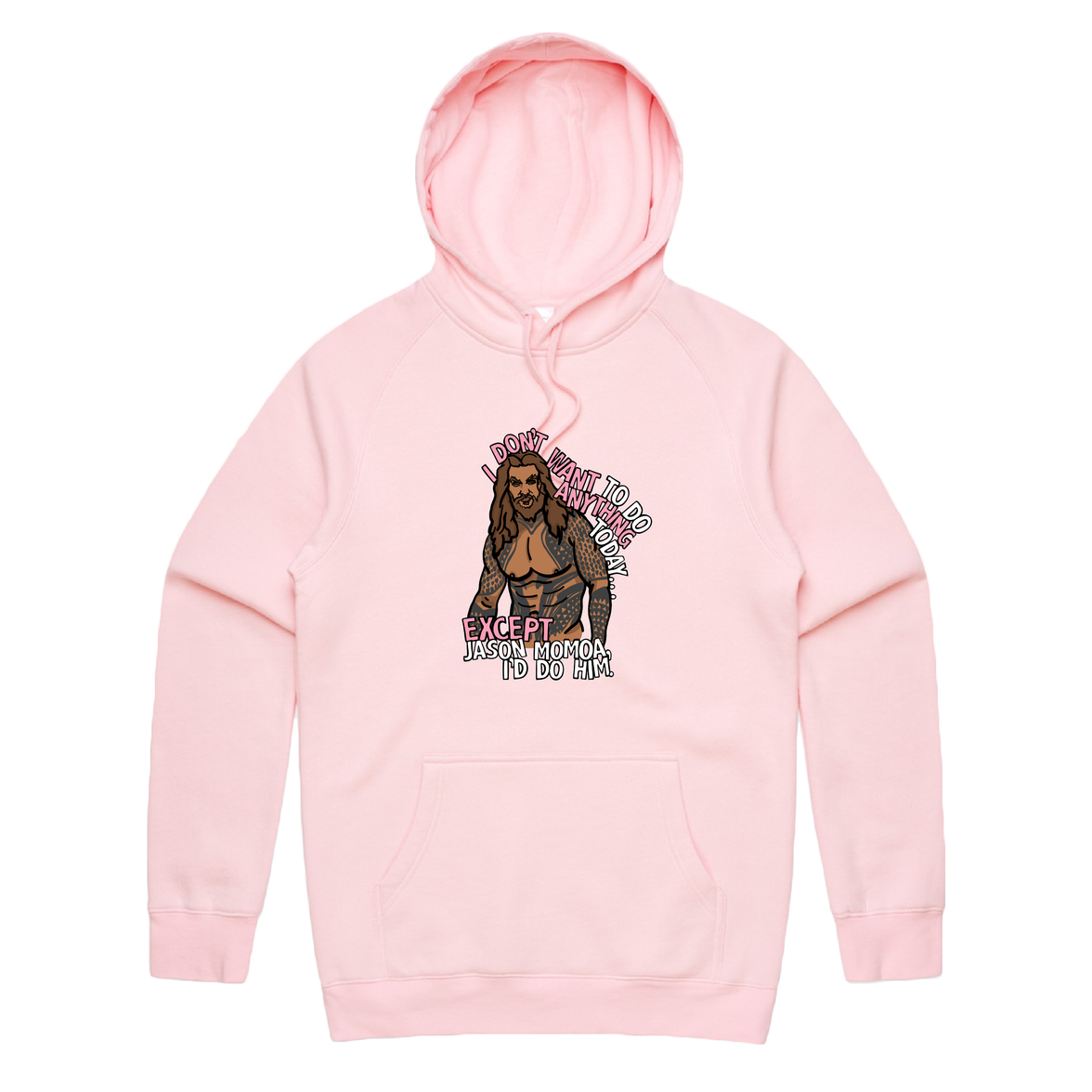 S / Pink / Large Front Design I'd Do Jason Momoa 🐟 - Unisex Hoodie