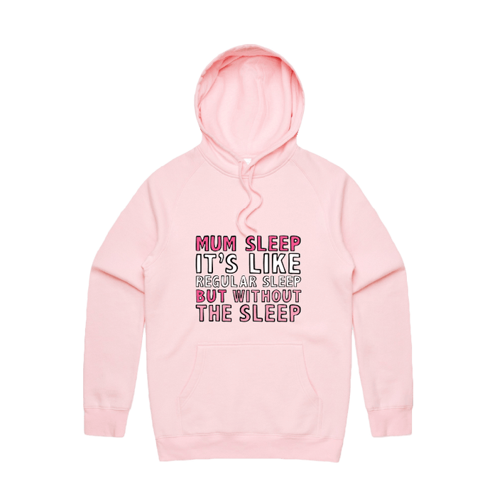 S / Pink / Large Front Design Mum Sleep 🥱 - Unisex Hoodie