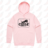 S / Pink / Large Front Print Carole Did It 🥩 - Unisex Hoodie