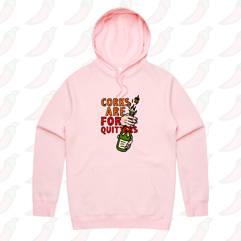 S / Pink / Large Front Print Corks Are For Quitters 🍾 – Unisex Hoodie