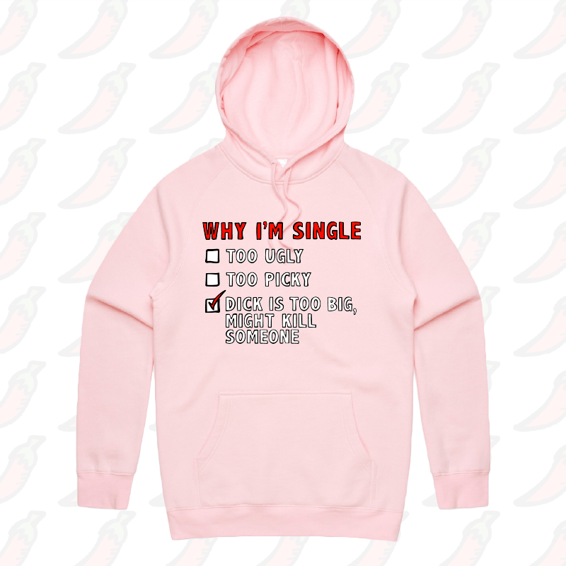S / Pink / Large Front Print Why I’m Single 🍆☠️ - Unisex Hoodie