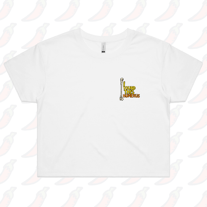 S / White I Found This Humerus 🦴 – Women's Crop Top