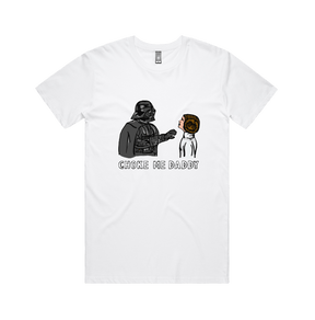 S / White / Large Front Design Choke Me Daddy 😲 - Men's T Shirt