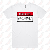 S / White / Large Front Design Hello, I'm Vaccinated 👋 - Men's T Shirt