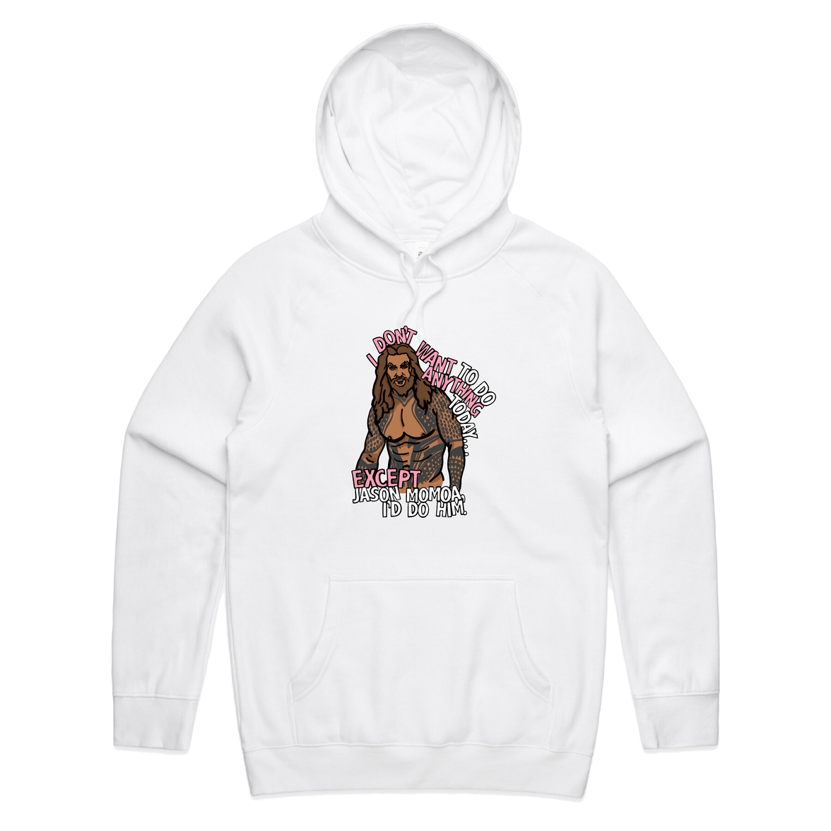 S / White / Large Front Design I'd Do Jason Momoa 🐟 - Unisex Hoodie