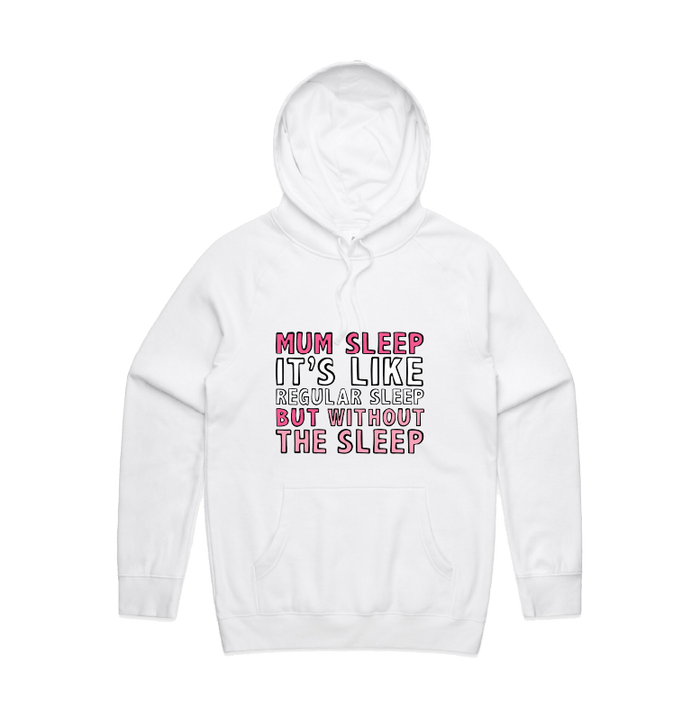 S / White / Large Front Design Mum Sleep 🥱 - Unisex Hoodie