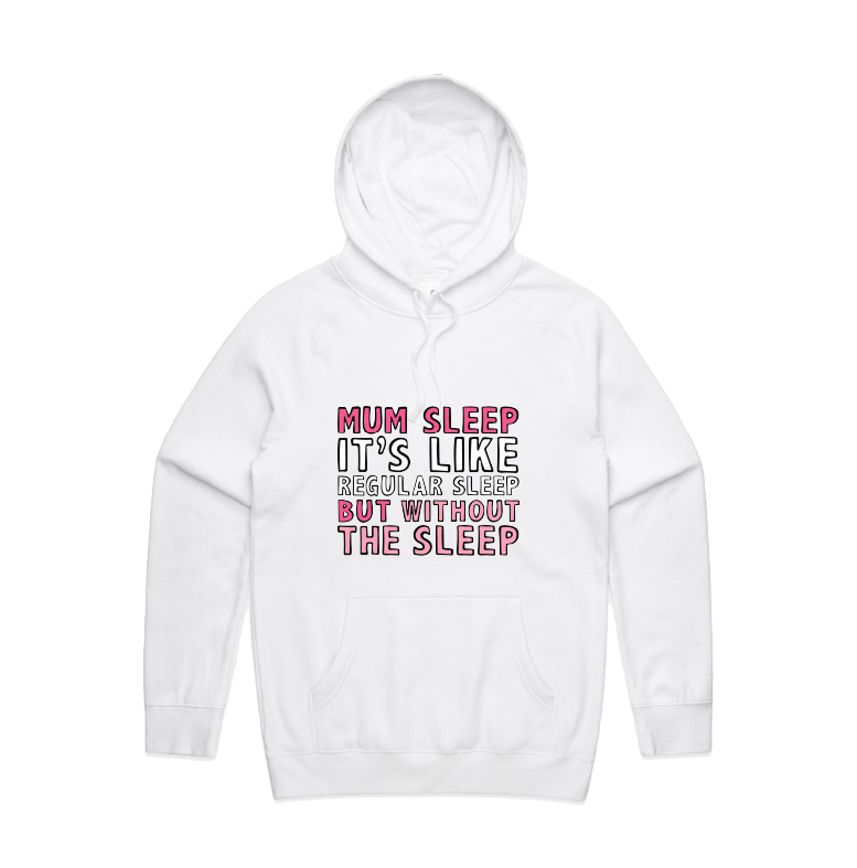 S / White / Large Front Design Mum Sleep 🥱 - Unisex Hoodie