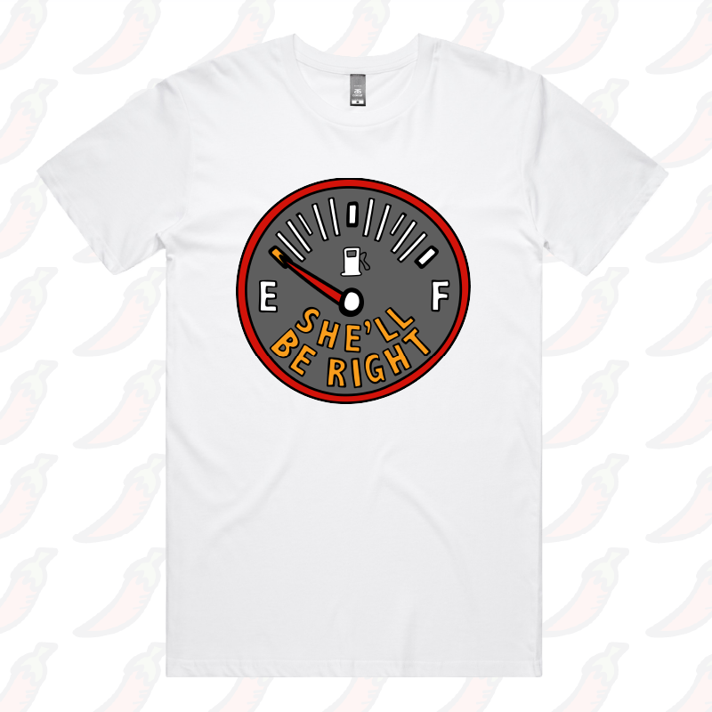 S / White / Large Front Design She’ll Be Right Fuel 🤷⛽ – Men's T Shirt
