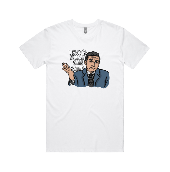 S / White / Large Front Design That's What She Said 🖨️ - Men's T Shirt