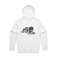 S / White / Large Front Print Ain't Nobody Got Time For That! ⌚ - Unisex Hoodie
