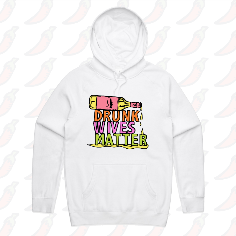 S / White / Large Front Print Drunk Wives Matter 🥂 – Unisex Hoodie