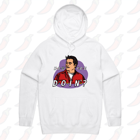 HOW YOU DOIN? 😏- Unisex Hoodie