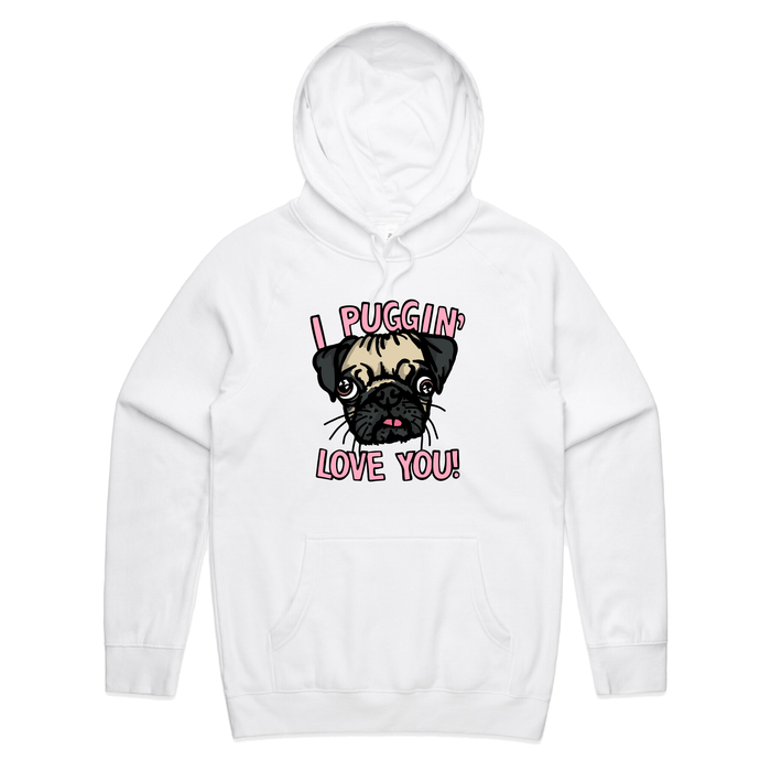 S / White / Large Front Print Puggin Love you 🐶❣️ - Unisex Hoodie