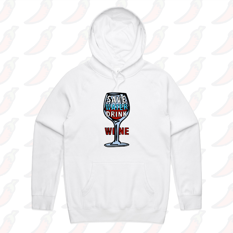 S / White / Large Front Print Save Water Drink Wine 🍷- Unisex Hoodie