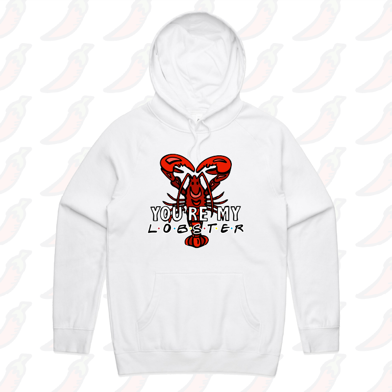 S / White / Large Front Print You’re My Lobster 🦞- Unisex Hoodie