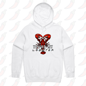 S / White / Large Front Print You’re My Lobster 🦞- Unisex Hoodie