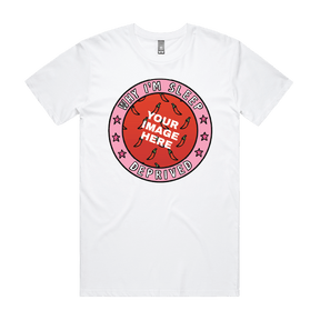 S / White Sleep Deprived 👶 - Customisable Men's (Unisex) T Shirt