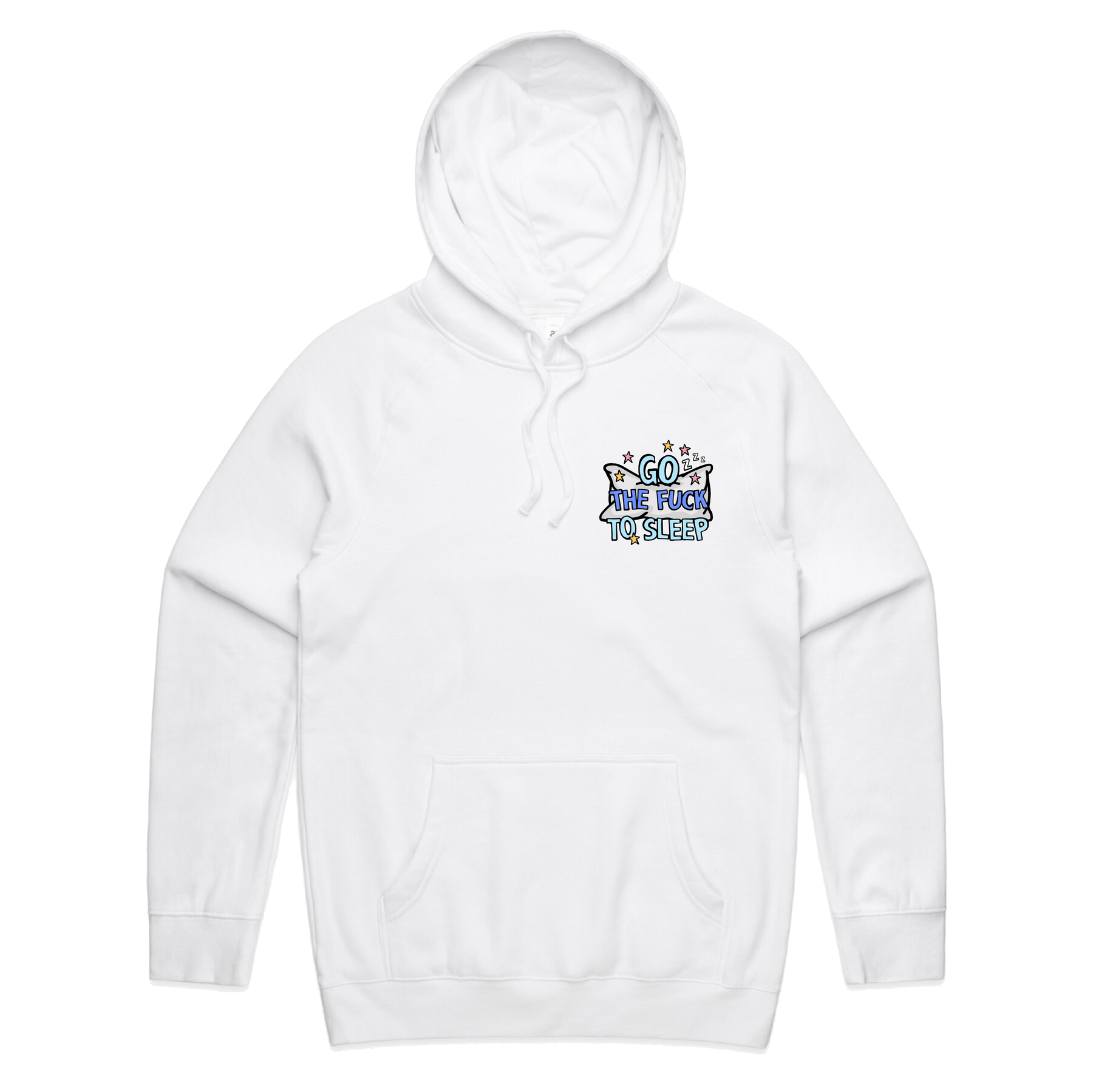 S / White / Small Front Print Go The F To Sleep 🤬💤 - Unisex Hoodie
