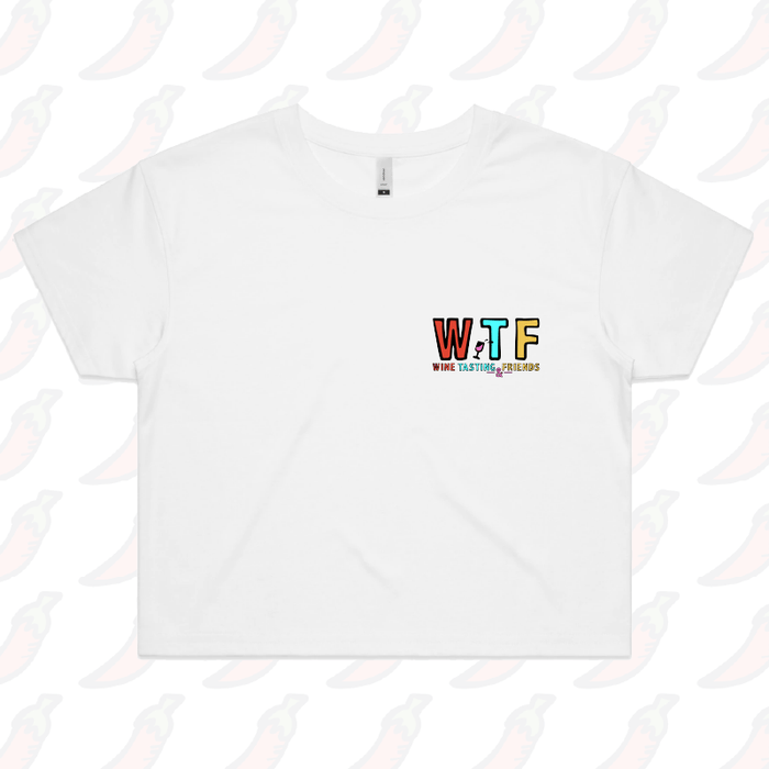 S / White WTF 🍷💅 – Women's Crop Top